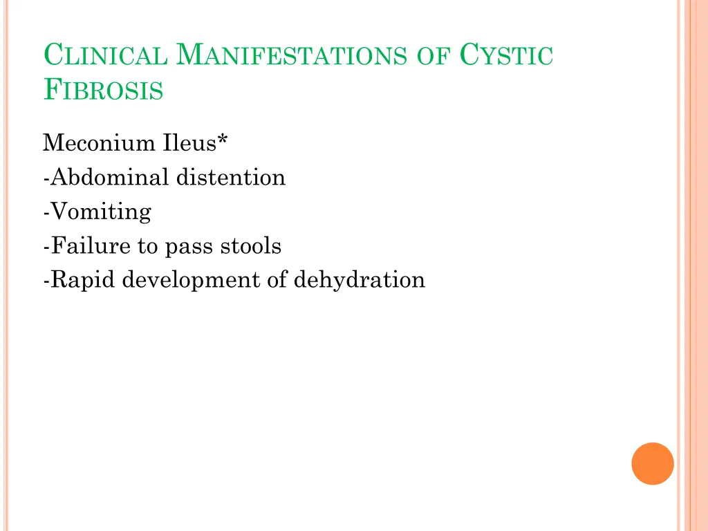 c linical m anifestations of c ystic f ibrosis