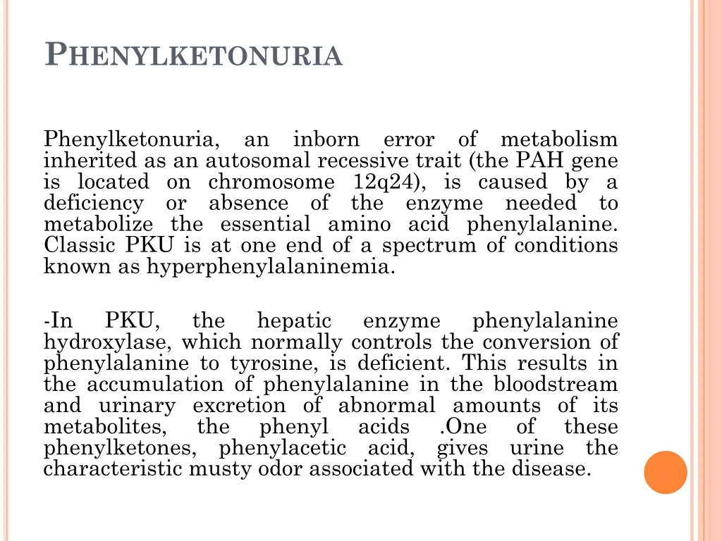 p henylketonuria
