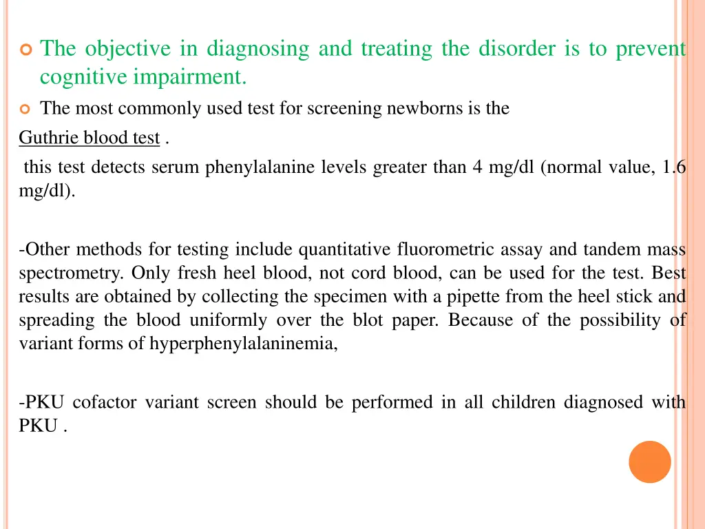 the objective in diagnosing and treating