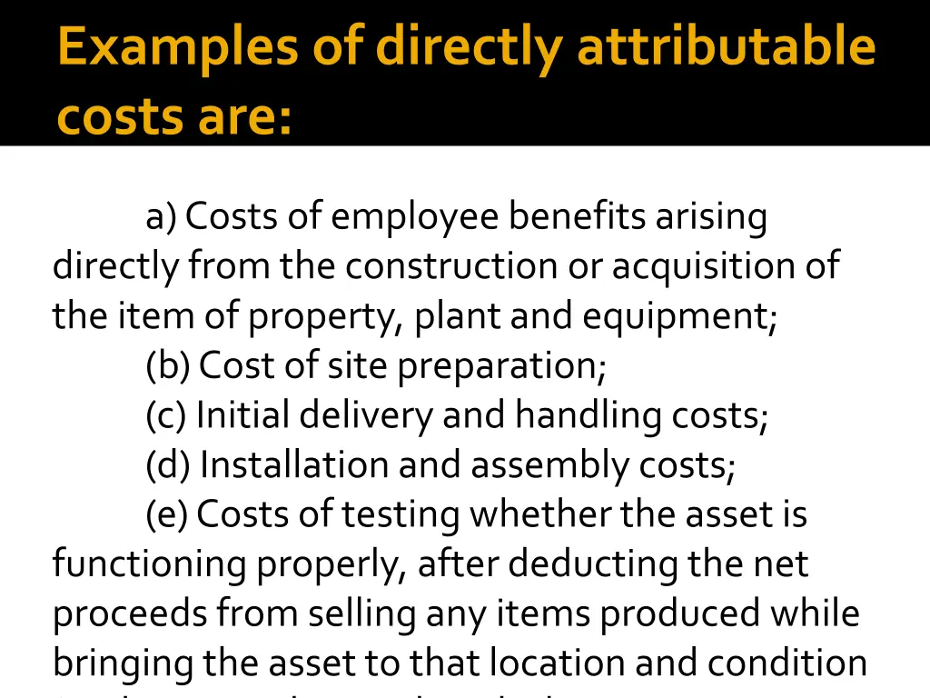 examples of directly attributable costs are