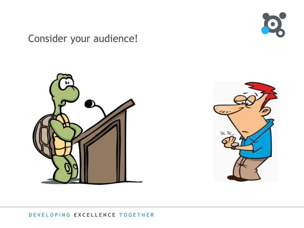 consider your audience