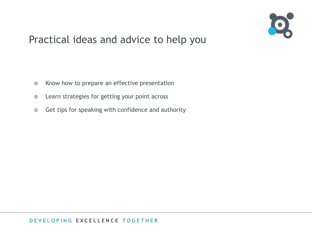practical ideas and advice to help you