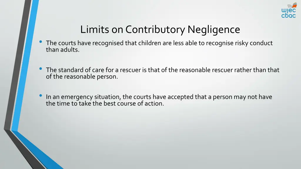 limits on contributory negligence the courts have