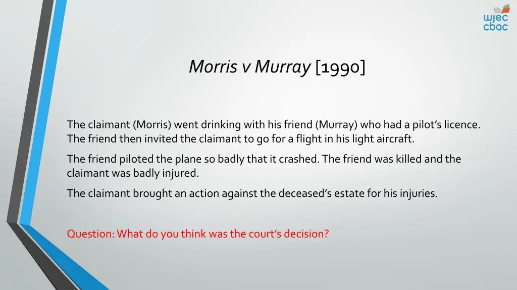 morris v murray 1990