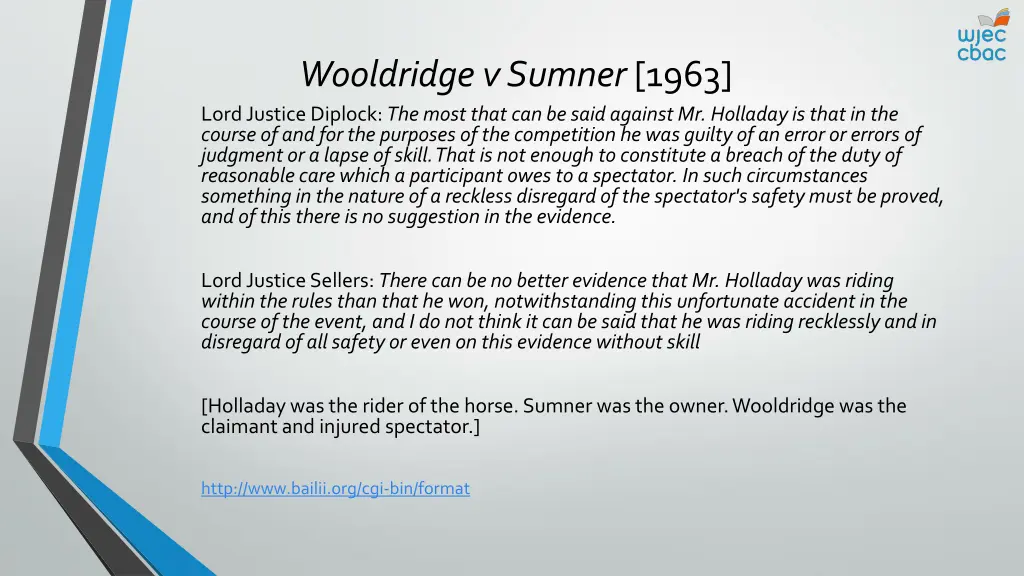 wooldridge v sumner 1963 lord justice diplock
