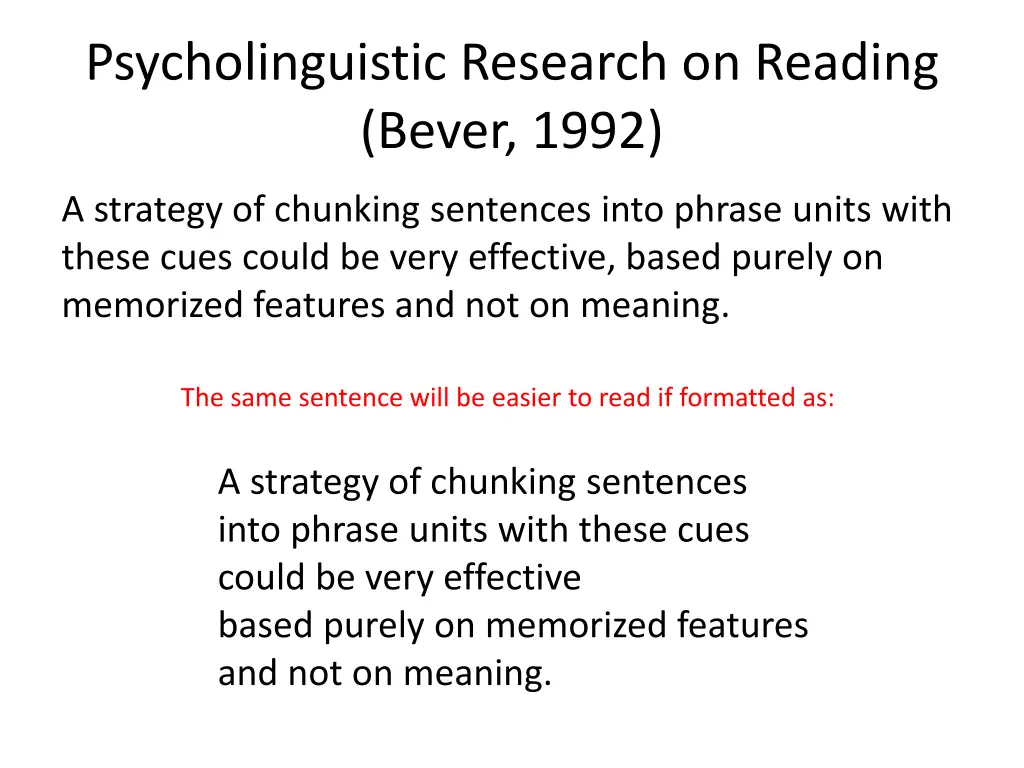 psycholinguistic research on reading bever 1992