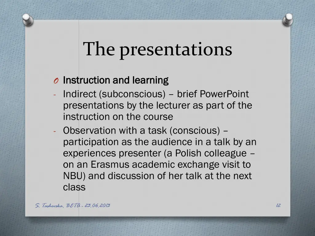 the presentations