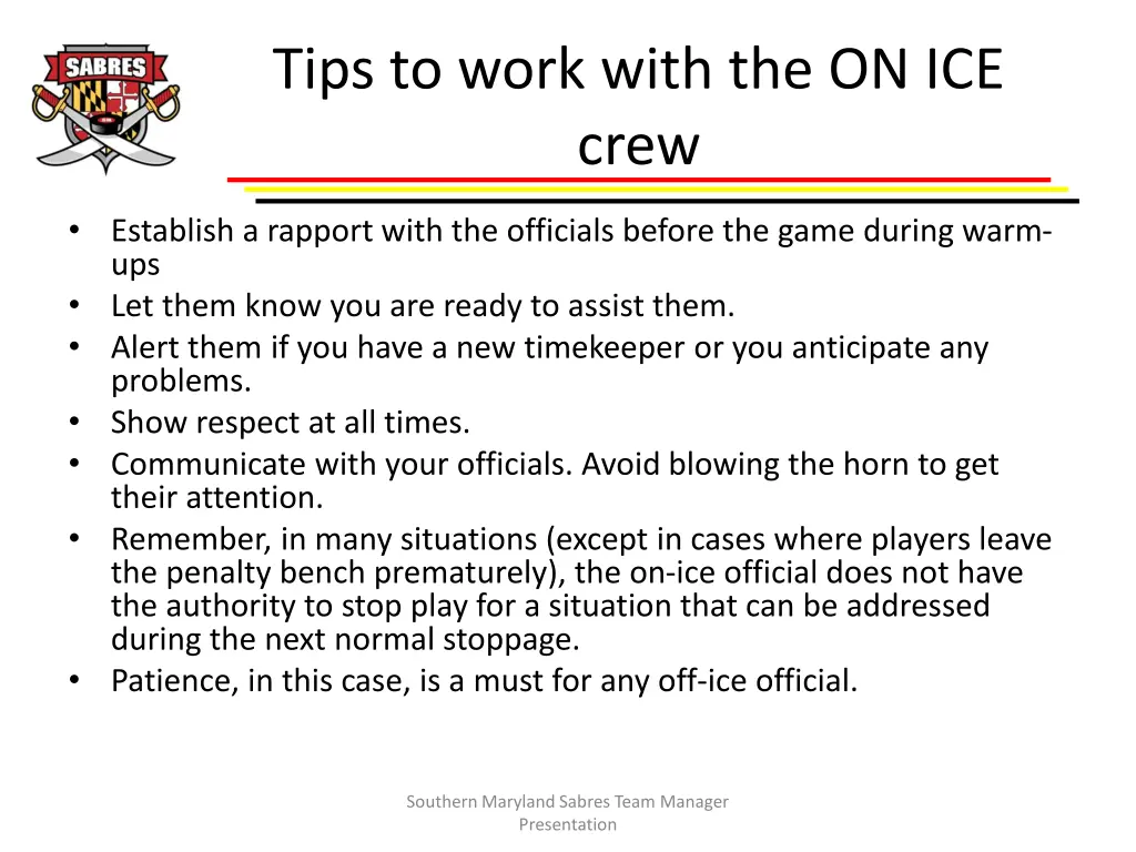 tips to work with the on ice crew