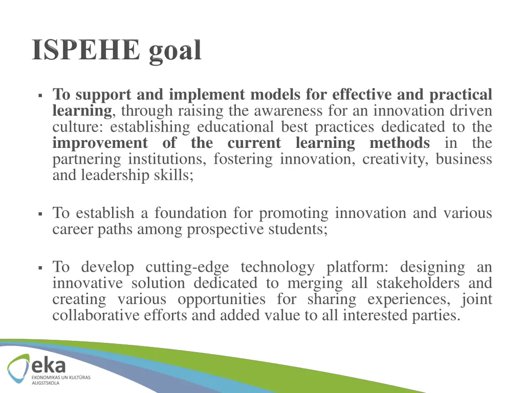 to support and implement models for effective