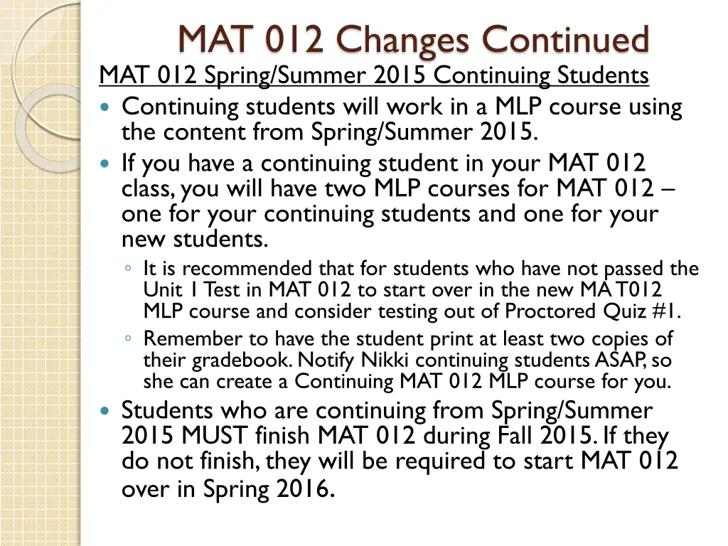 mat 012 changes continued mat 012 spring summer