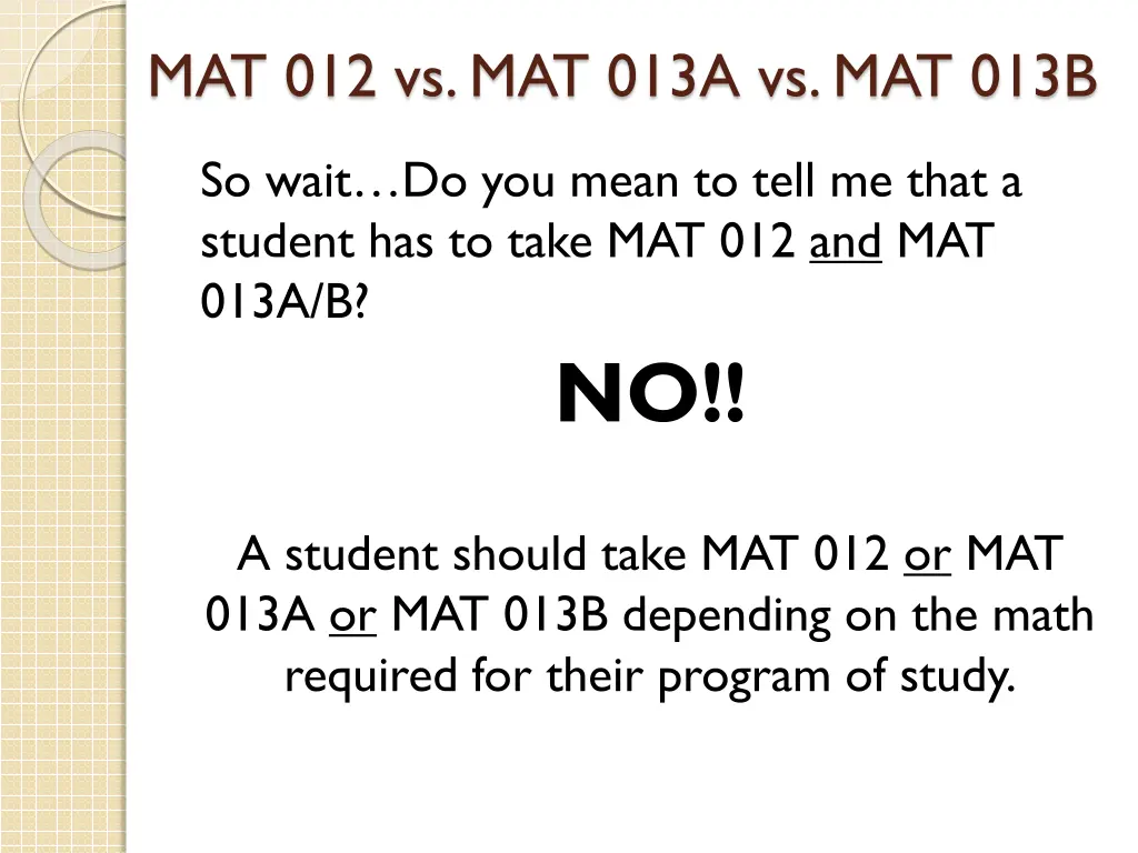 mat 012 vs mat 013a vs mat 013b