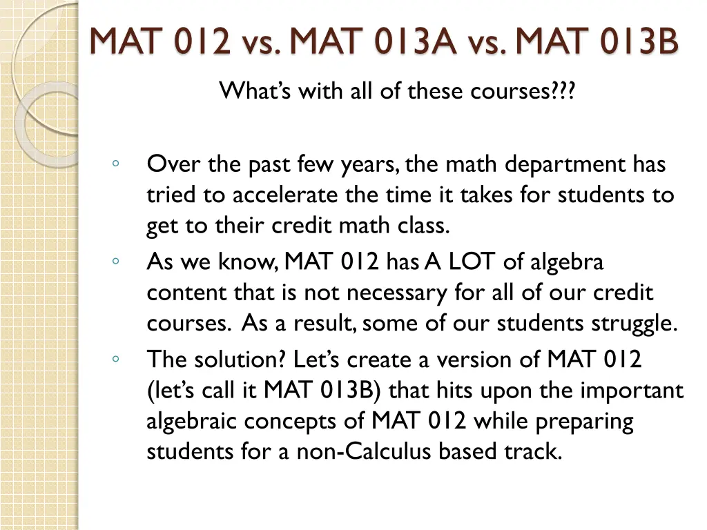 mat 012 vs mat 013a vs mat 013b what s with