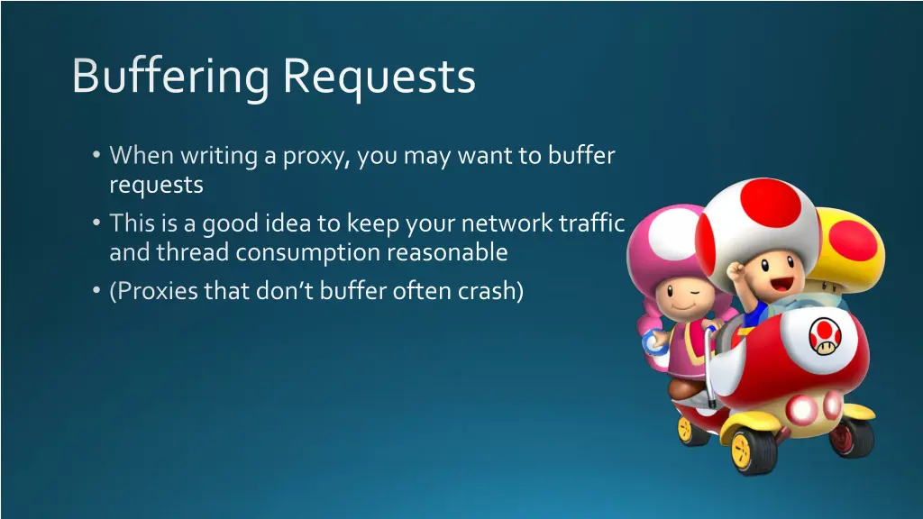 buffering requests