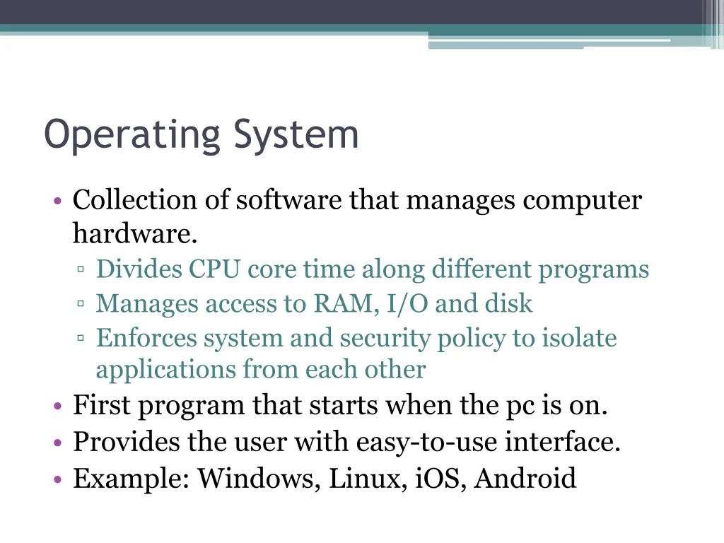 operating system