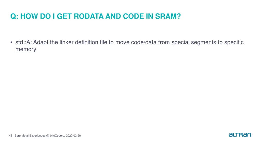 q how do i get rodataand code in sram 1