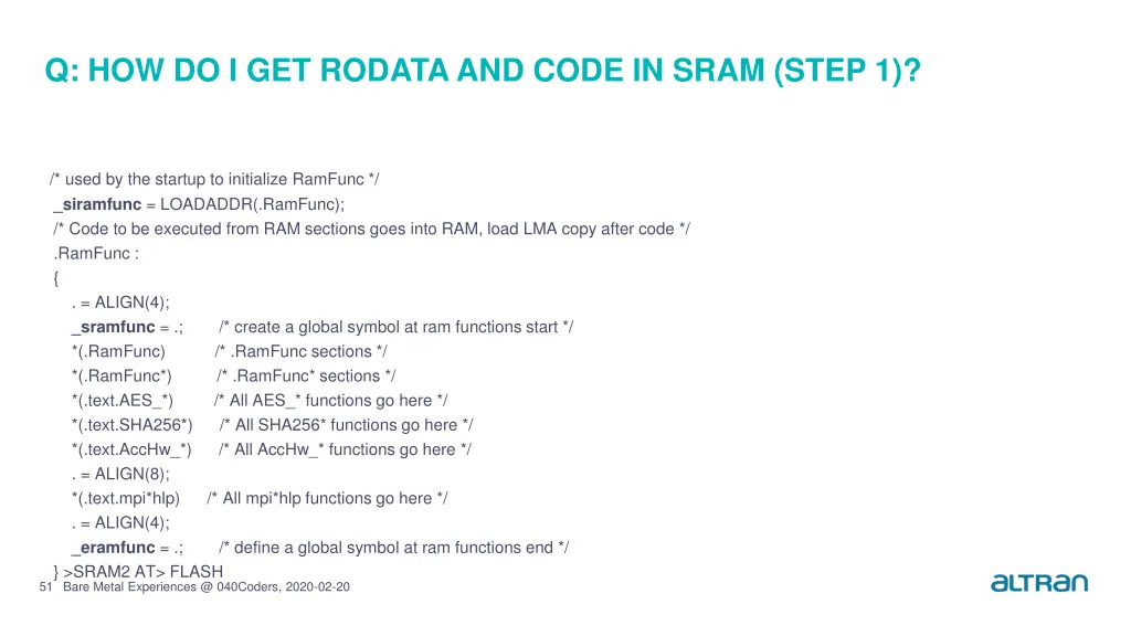 q how do i get rodataand code in sram step 1 1