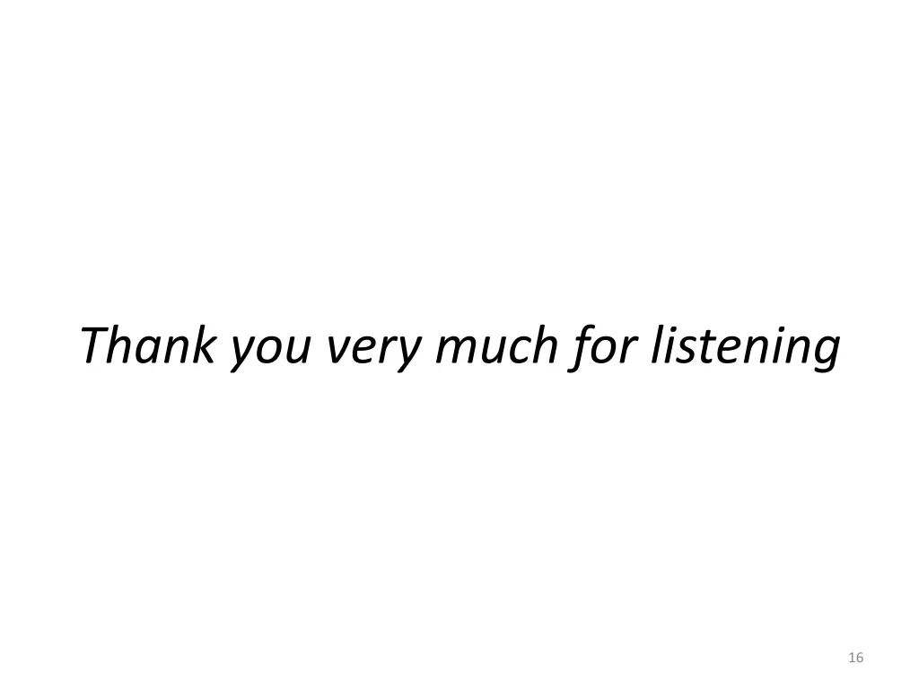 thank you very much for listening