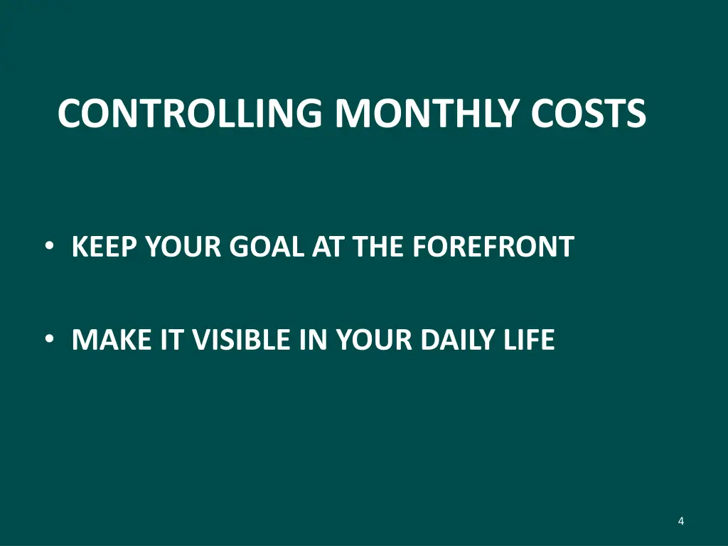 controlling monthly costs