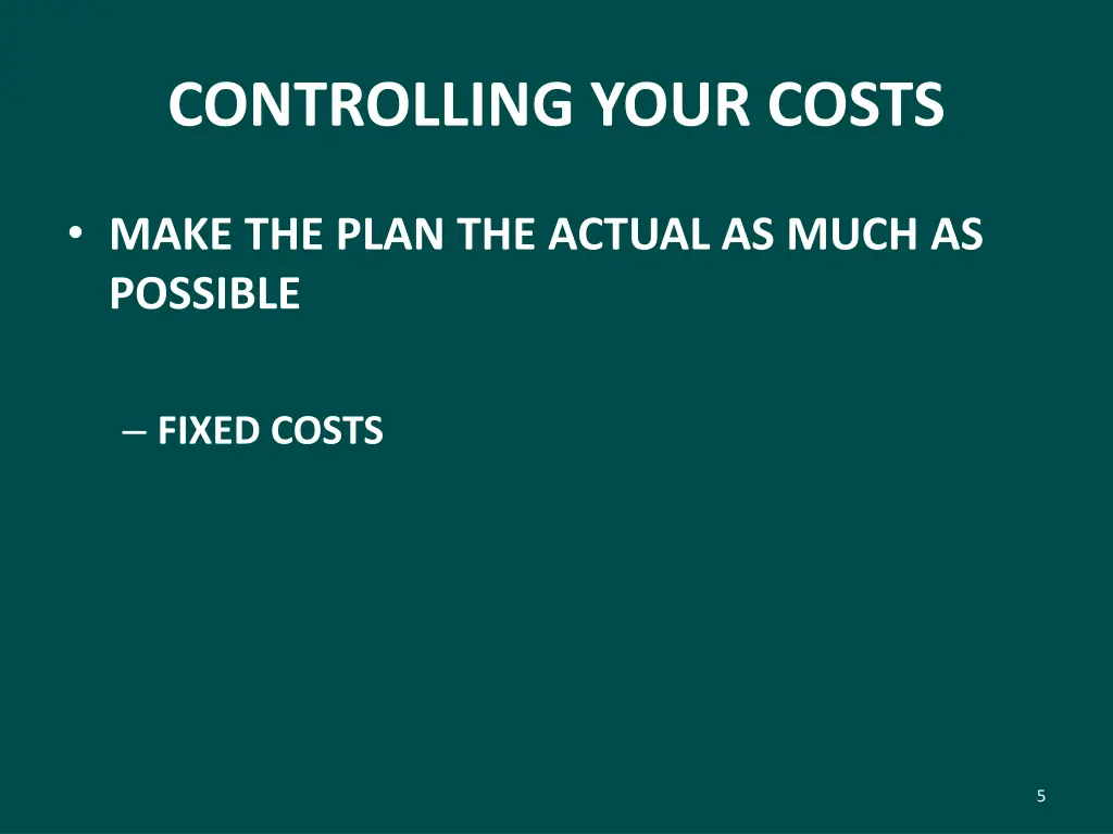 controlling your costs