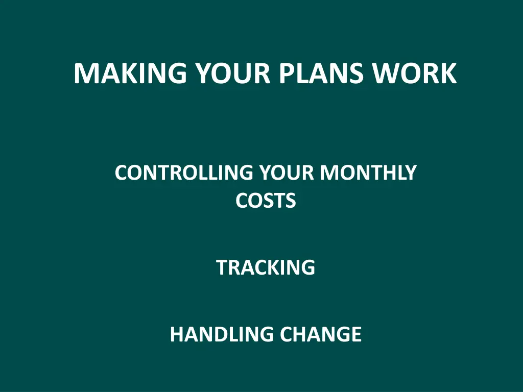 making your plans work