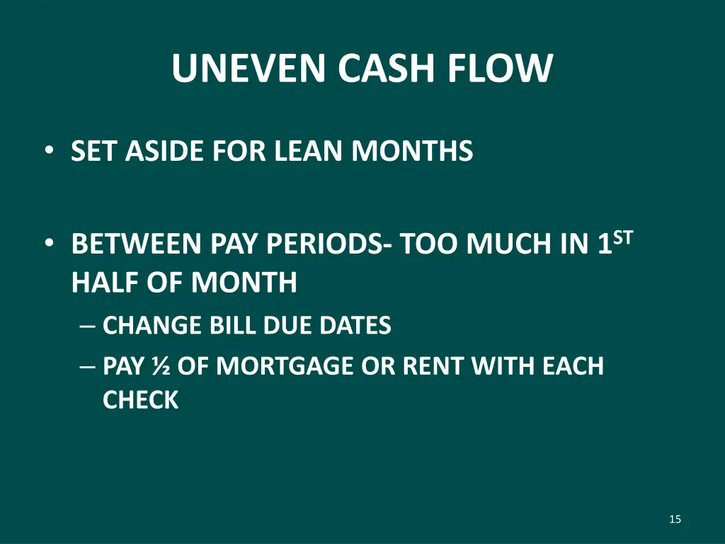 uneven cash flow