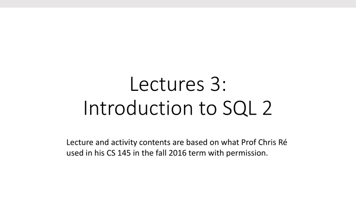 lectures 3 introduction to sql 2