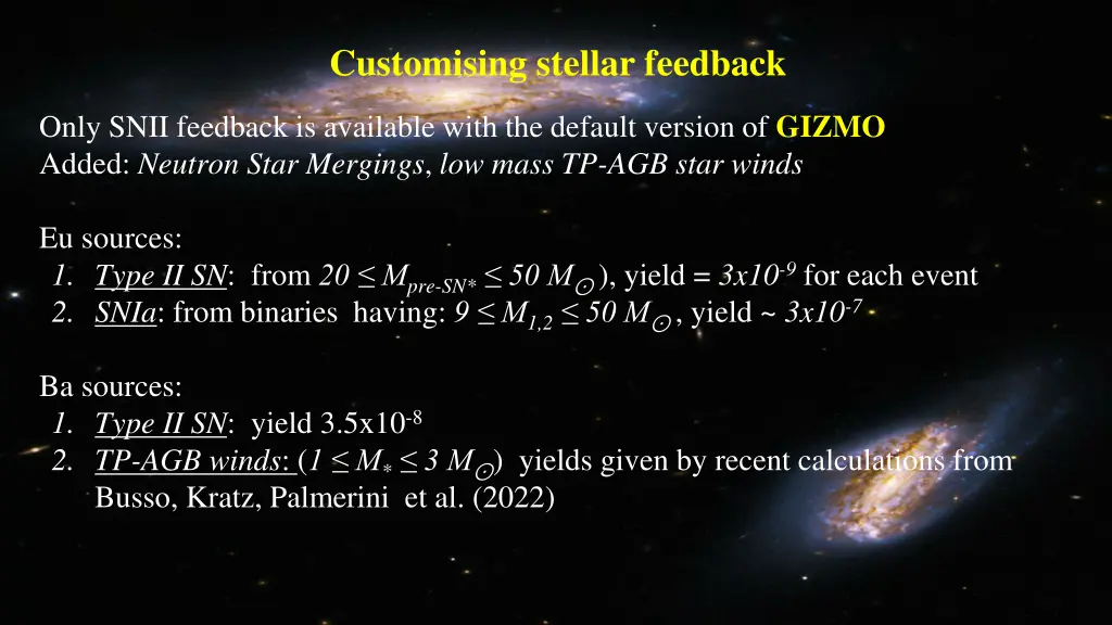 customising stellar feedback