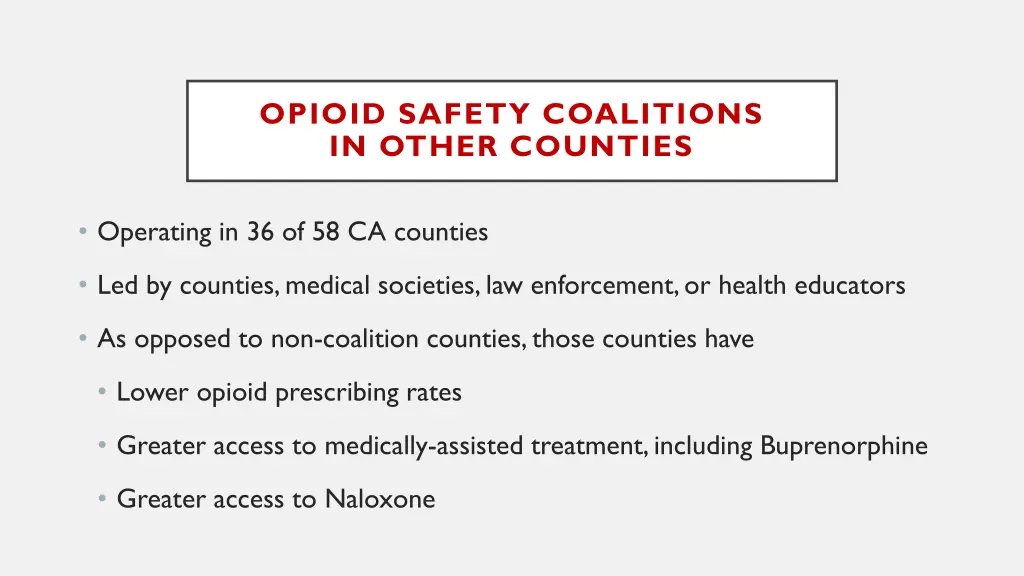 opioid safety coalitions in other counties