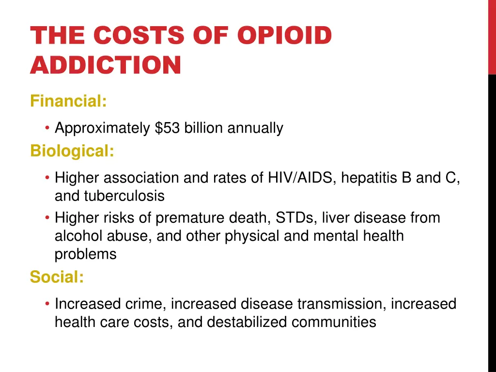 the costs of opioid addiction