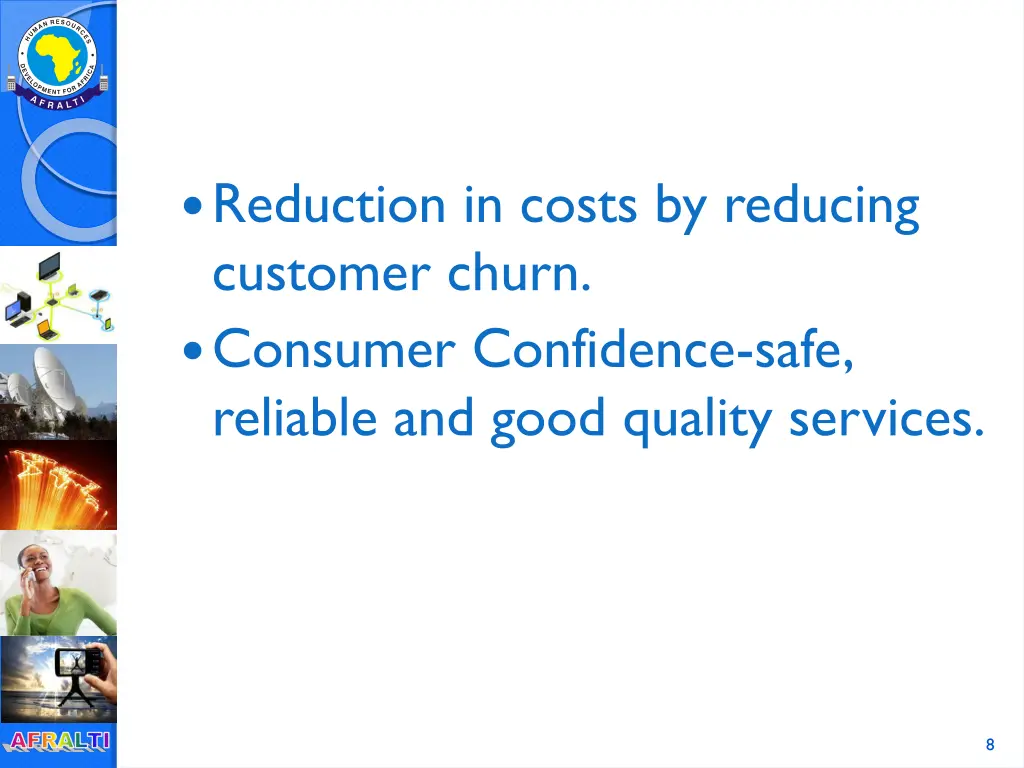 reduction in costs by reducing customer churn