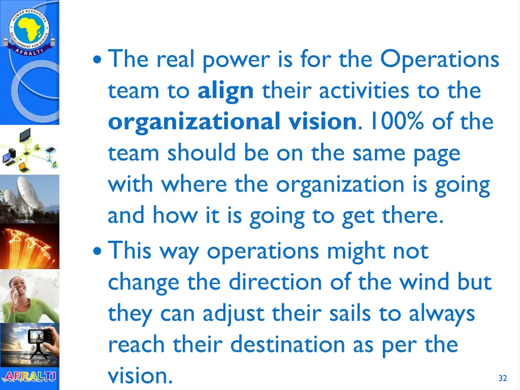 the real power is for the operations team