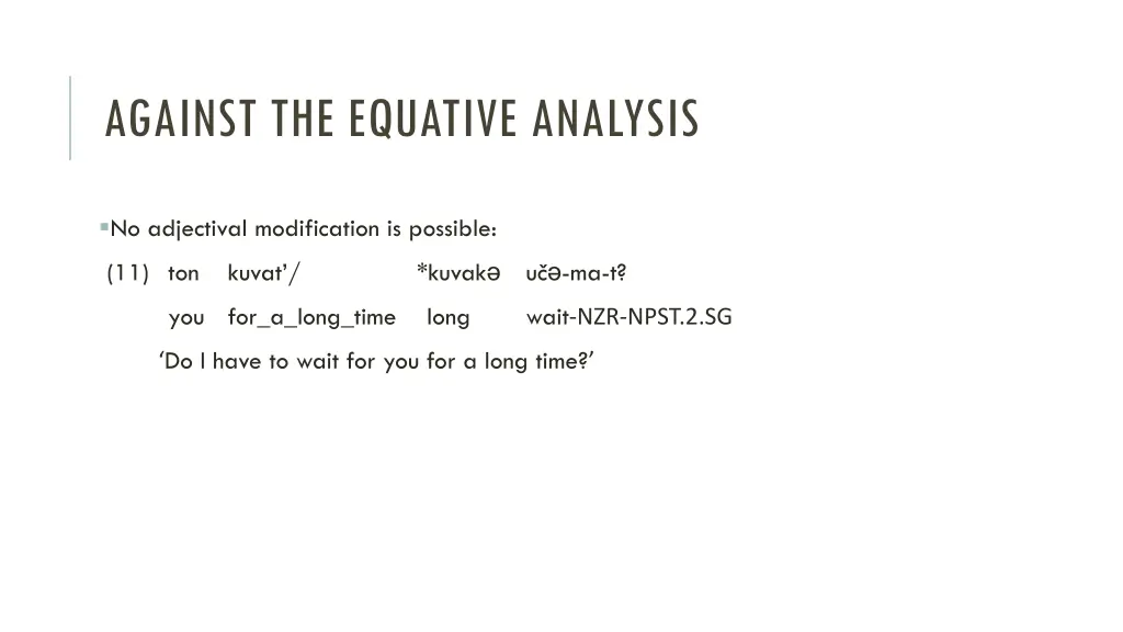 against the equative analysis 1