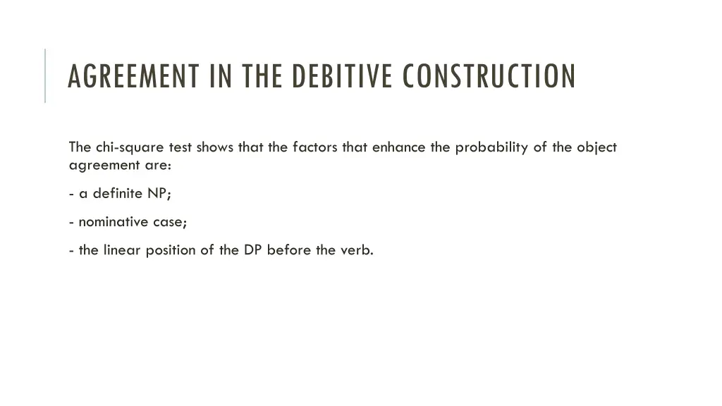 agreement in the debitive construction 1