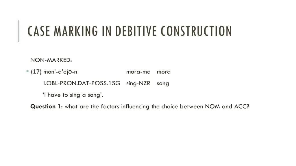 case marking in debitive construction