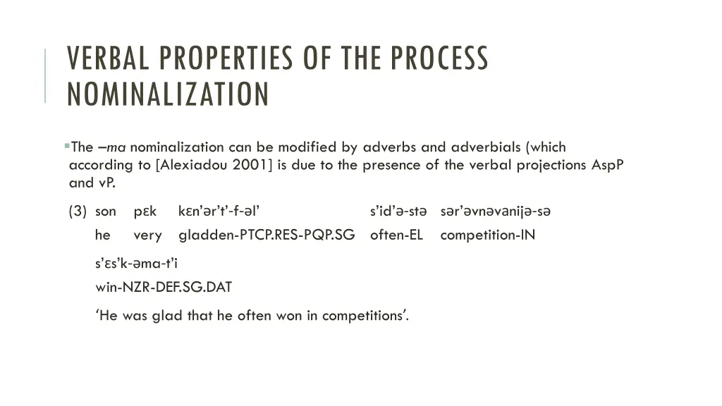 verbal properties of the process nominalization 1