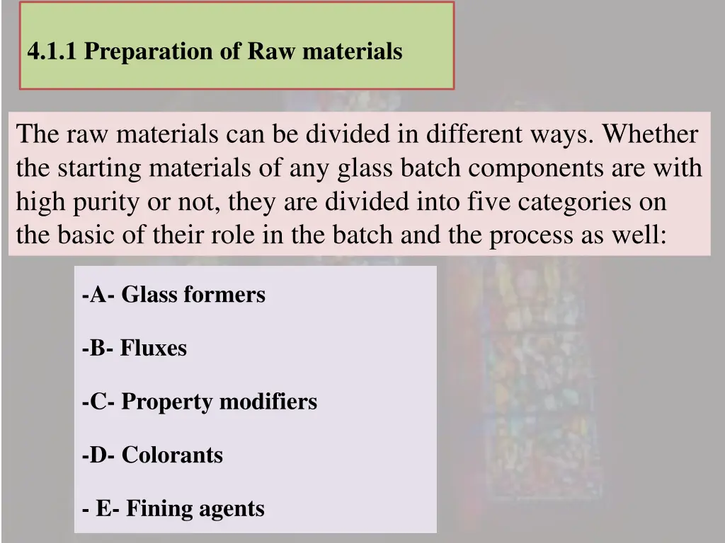 4 1 1 preparation of raw materials