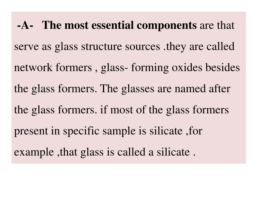 a the most essential components are that