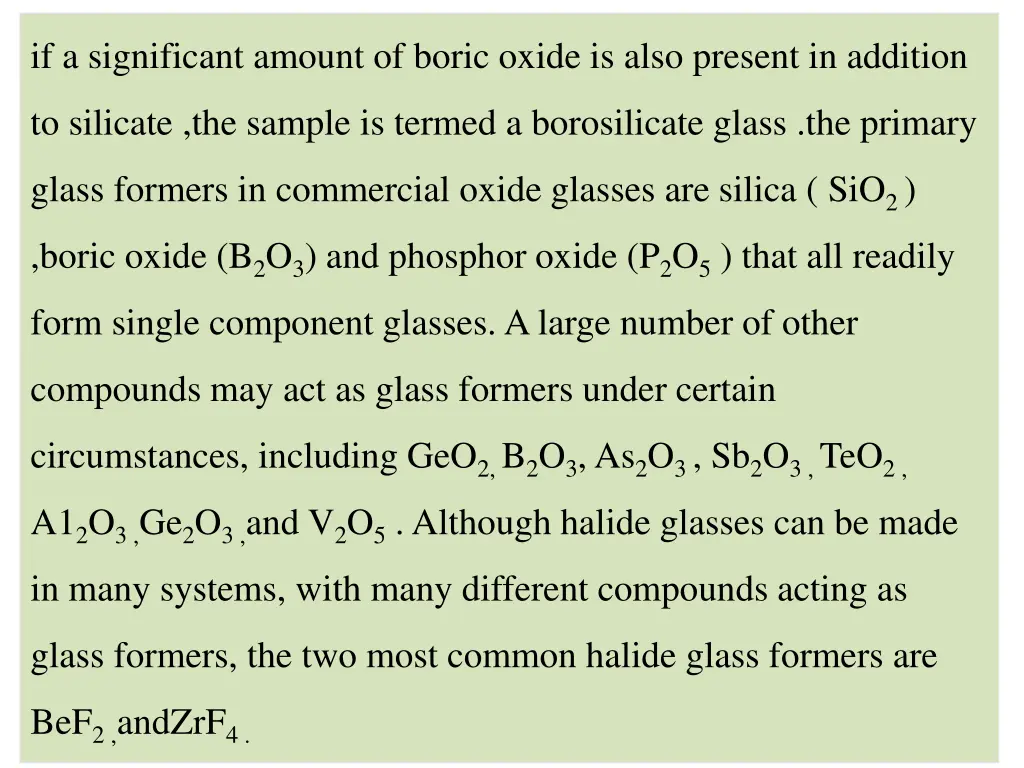 if a significant amount of boric oxide is also