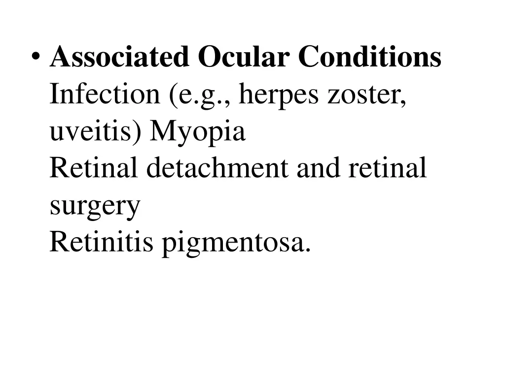 associated ocular conditions infection e g herpes