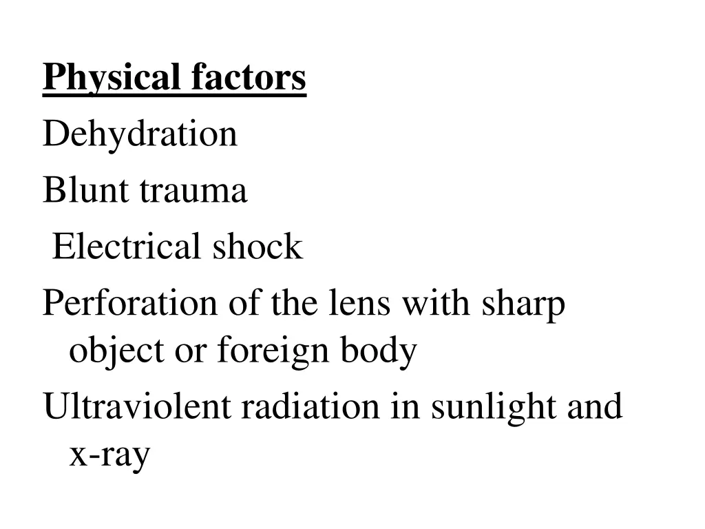 physical factors dehydration blunt trauma