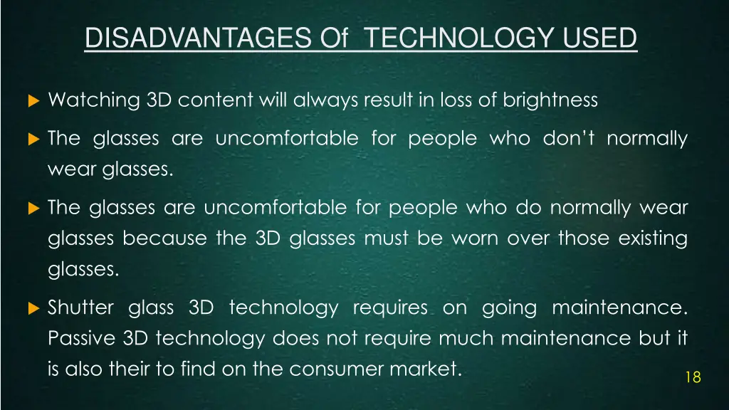 disadvantages of technology used