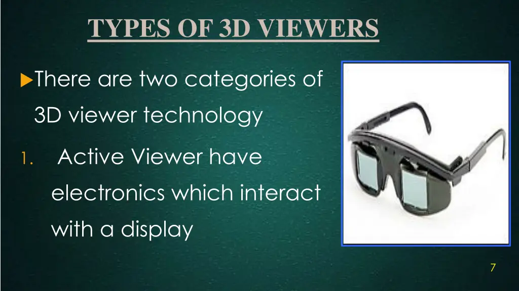 types of 3d viewers