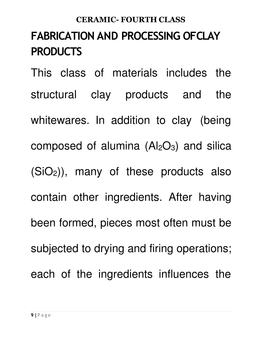 ceramic fourth class fabrication and processing
