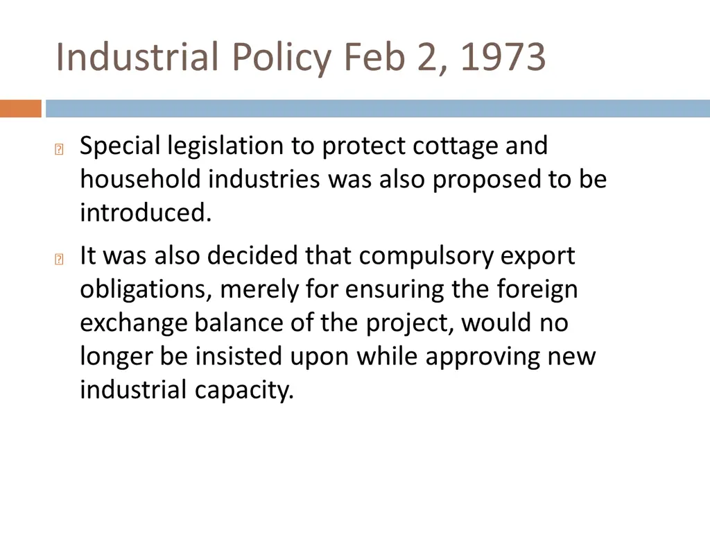 industrial policy feb 2 1973