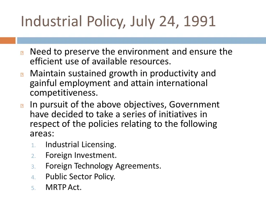 industrial policy july 24 1991