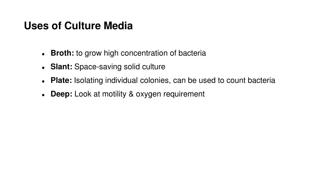 uses of culture media