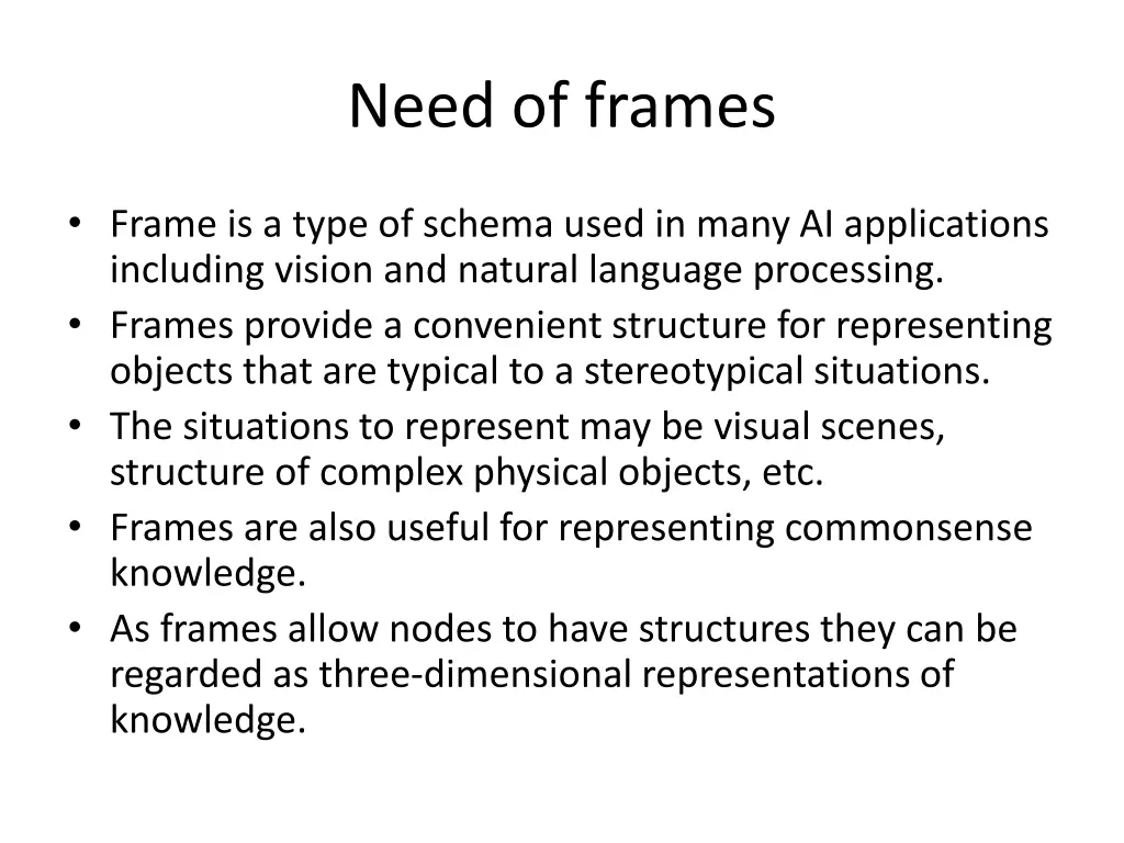 need of frames