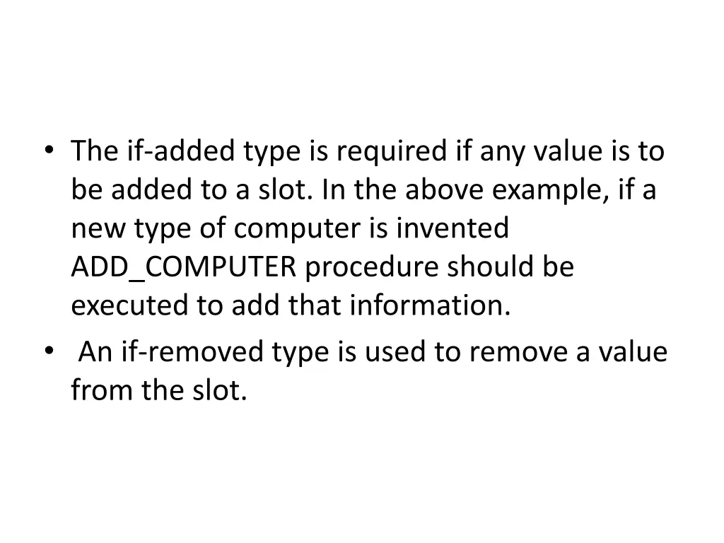 the if added type is required if any value
