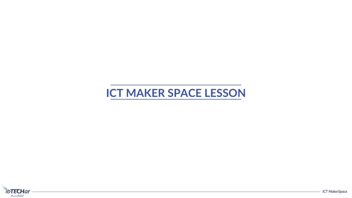 ict maker space lesson