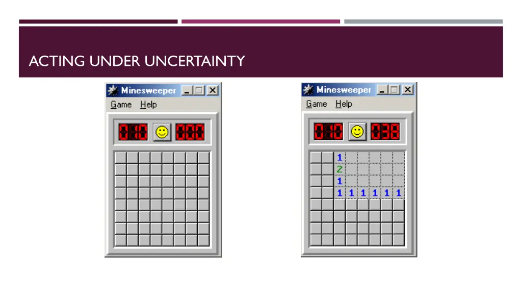 acting under uncertainty
